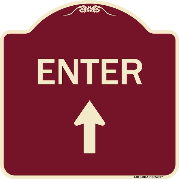 Enter Enter with Up Arrow Heavy-Gauge Aluminum Architectural Sign, 18" x 18", BU-1818-24097